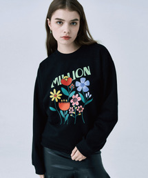MILLION GROW FLOWER SWEATSHIRT