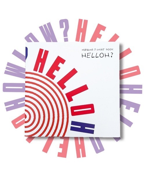 NIRVANA VINTAGE T-SHIRT BOOK「HELLOH？」 ”SOFTCOVER EDITION”（本）｜LABORATORY R（ラボラトリーアール） 5,170円