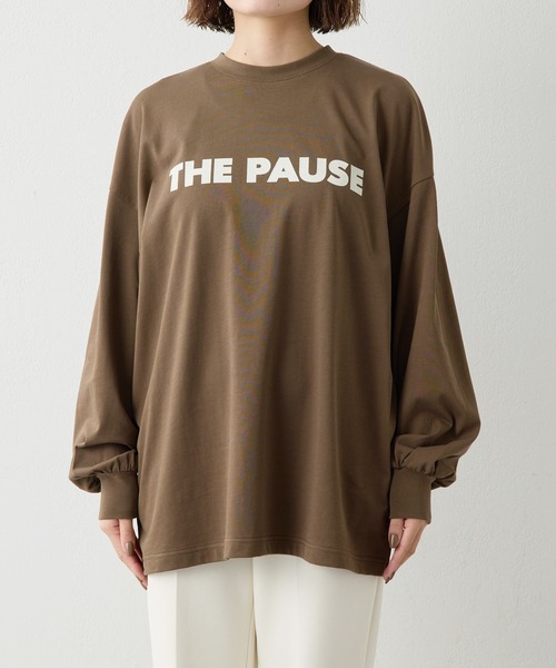 THE PAUSE】THE PAUSE ロンT（Tシャツ/カットソー）｜THE PAUSE（ザ