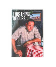 Living Proof（リビング プルーフ）の「Living Proof Magazine  / This Thing of Ours（本）」