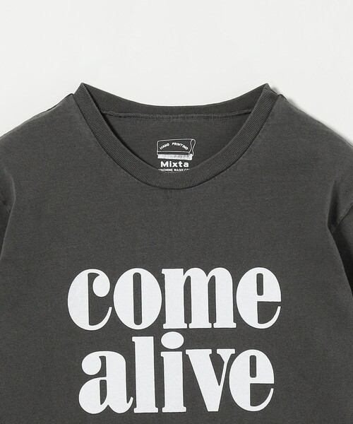 tシャツ 「別注」「MIXTA」COME ALIVE Tシャツ レディース MIXTA（ミクスタ）＞COME ALIVE Tシャツ NATURAL(504605406