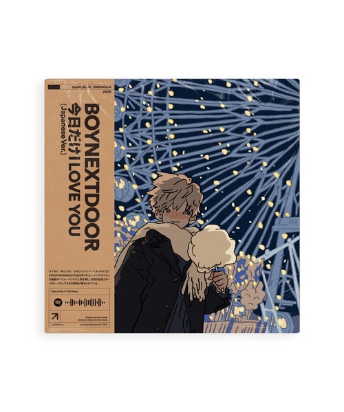 Spotifyまとめ2025 in ZOZOVILLA】BOYNEXTDOOR / 今日だけ I LOVE YOU