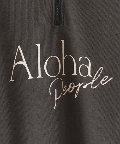 ALOHA PEOPLE/アロハピープル ハーフZIPスウェット（スウェット）｜ROOPTOKYO（ループトウキョウ）
