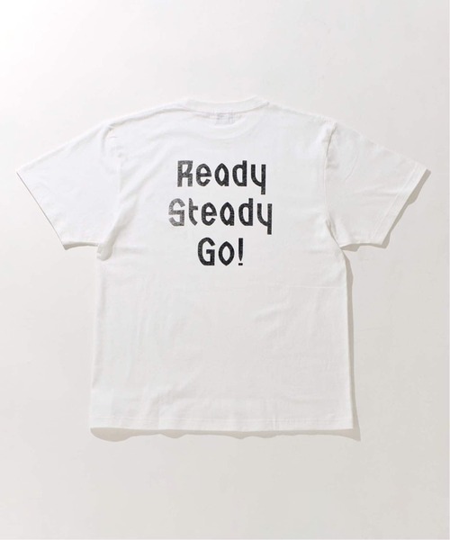 追加》Ready Steady Go! / レディーステディゴー 別注 プリント T