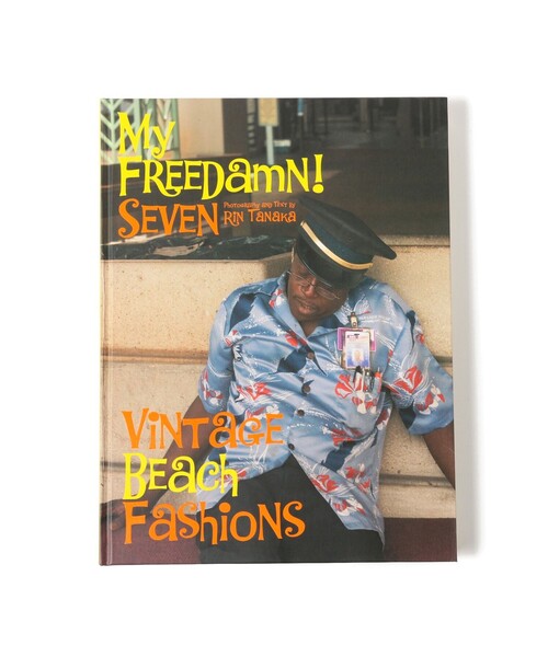 MyFreedamn! 7 / Featuring Vintage Beach Fashions（本）｜bpr BEAMS