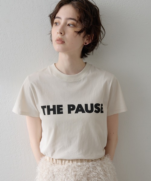 THE PAUSE】THE PAUSE Tシャツ（Tシャツ/カットソー）｜THE