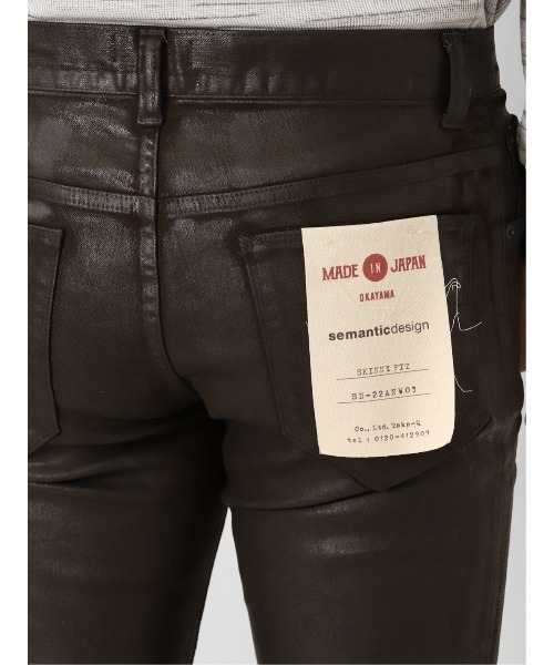 semantic design(セマンティックデザイン)の「セマンティックデザイン MADE IN JAPAN ソフトレザーコーティング スキニーデニム(デニムパンツ・メンズ・ダークウッド/ブラック・S/X-LARGE/LARGE/MEDIUM)」の9枚目の写真