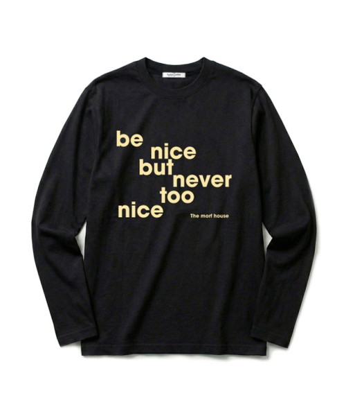 THEMORFHOUSE(ザモーフハウス)の「be nice プリント スタンダードフィット ロングスリーブ ブラック(Tシャツ/カットソー・レディース・その他・MEDIUM/LARGE)」の1枚目の写真