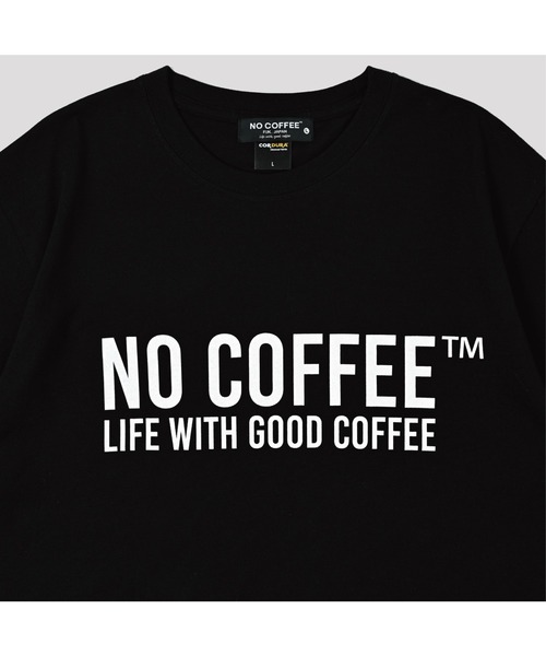 NO COFFEE(ノーコーヒー)の「コーデュラコットン メッセージプリント S/S Tee(Tシャツ/カットソー・メンズ・ブラック/ホワイト・XX-LARGE/X-LARGE/LARGE/MEDIUM)」の6枚目の写真
