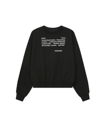 Quote sweat shirts BLACK