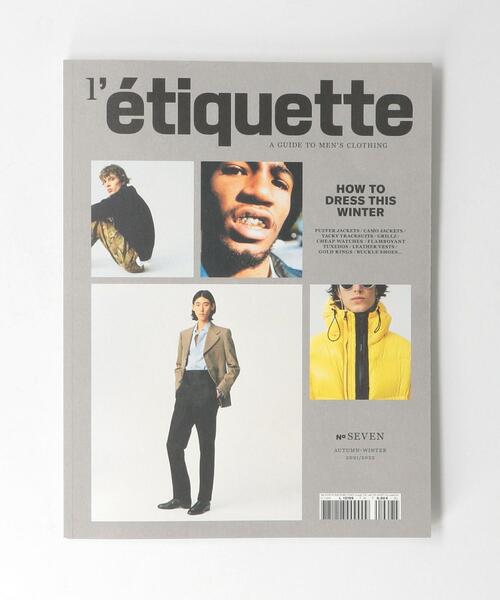 UNITED ARROWS & SONS(ユナイテッドアローズアンドサンズ)の「L'etiquette Magazine No.7/雑誌■■■(雑誌・メンズ・その他1・FREE)」の1枚目の写真