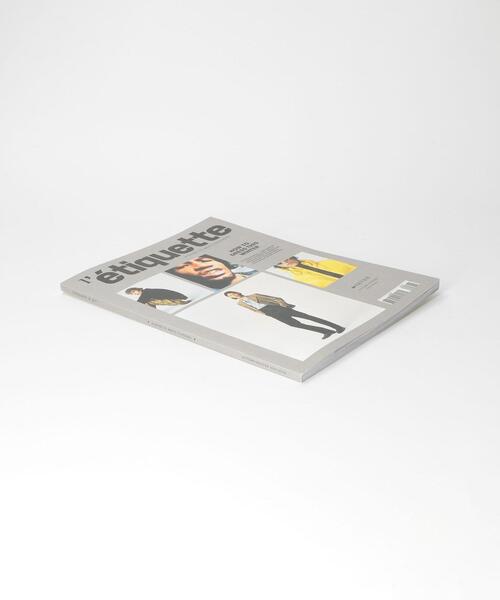 UNITED ARROWS & SONS(ユナイテッドアローズアンドサンズ)の「L'etiquette Magazine No.7/雑誌■■■(雑誌・メンズ・その他1・FREE)」の3枚目の写真