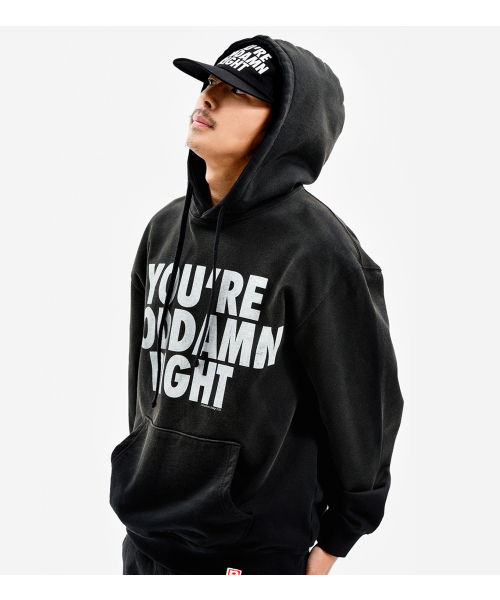 YOURE GODDAMN RIGHT FADE WASHING HOODIE BLACK（パーカー