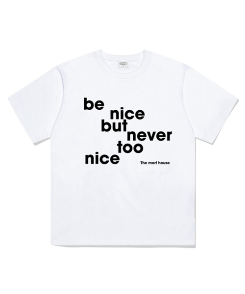 THEMORFHOUSE(ザモーフハウス)の「be nice オーバーサイズ 半袖Tシャツ ホワイト(Tシャツ/カットソー・レディース・その他・SMALL/MEDIUM/LARGE)」の1枚目の写真