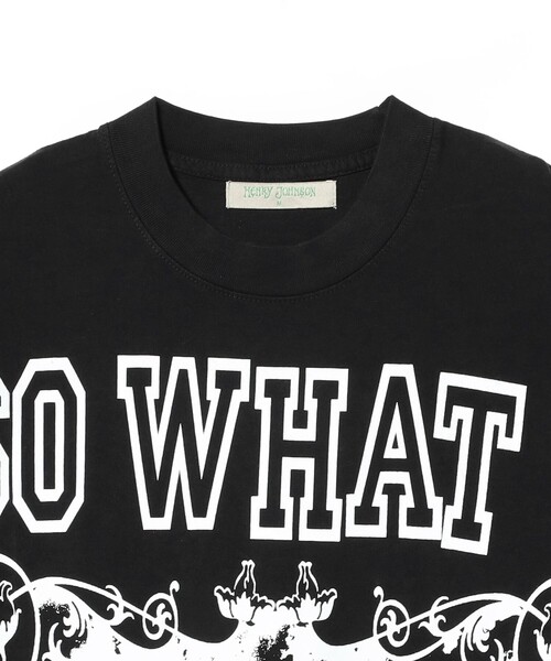 BEAMS T(ビームスティー)の「Henry Johnson / So What? T-Shirt(Tシャツ/カットソー・メンズ・ブラック・XL/L/M)」の5枚目の写真