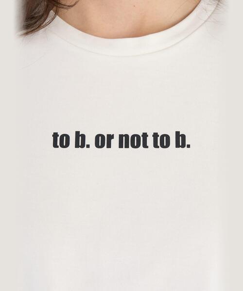 To b. by agnes b.(トゥービーバイアニエスベー)の「To b. by agnes b. × NEEDBY heritage TO B. OR NOT TO B. MINI TS(Tシャツ/カットソー・レディース・ホワイト・38/40)」の8枚目の写真