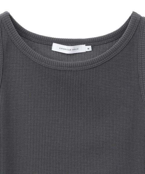 AMERICAN HOLIC（アメリカンホリック）の「ワッフルタンクトップ（タンクトップ・レディース・ライトベージュ/チャコールグレー/ホワイト系その他2・M/L）」の12枚目の写真