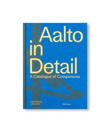 AALTO IN DETAIL by Alvar Aalto, Aino Aalto, Elissa Aalto