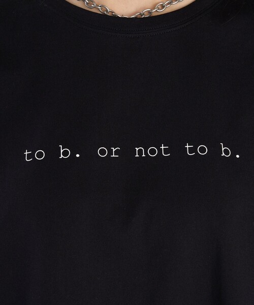 To b. by agnes b.（トゥービーバイアニエスベー）の「To b. by agnes b. × NEEDBY heritage TO B. OR NOT TO B. BIG TS（Tシャツ/カットソー・レディース・ブラック・FREE）」の8枚目の写真