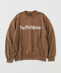 No Problemo /ノープロブレモ SWEATSHIRT NP20002.04