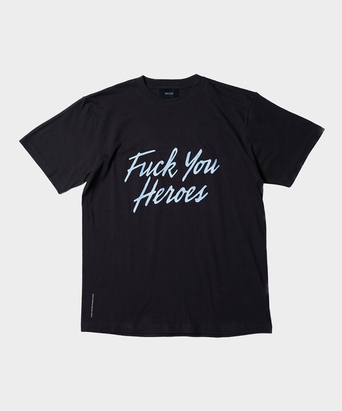 DELUXE（デラックス）の「FUCK YOU HEROES（Tシャツ/カットソー