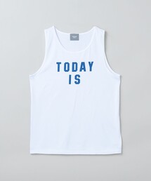 TODAY edition | ＜TODAY edition＞TODAY IS TANK TOP/タンクトップ(タンクトップ)