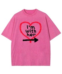 GARAGE MADE（ガレージメイド）の「レディースM～Lサイズ　ユニセックス　ピグメントプリント　BIG　Tシャツ　I’M WHITH HER（Tシャツ/カットソー）」