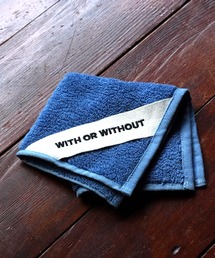 WITH OR WITHOUT（ウィズオアウィズアウト）の「Hand Towel/ハンドタオル（ハンカチ/ハンドタオル）」