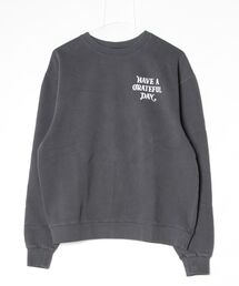 HAVE A GREATFUL DAY CREW SWEATSHIRT
