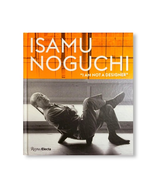 VILLA BOOKS(ヴィラ ブックス)の「ISAMU NOGUCHI: “I AM NOT A DESIGNER” by Isamu Noguchi(本・メンズ・その他・FREE)」の1枚目の写真