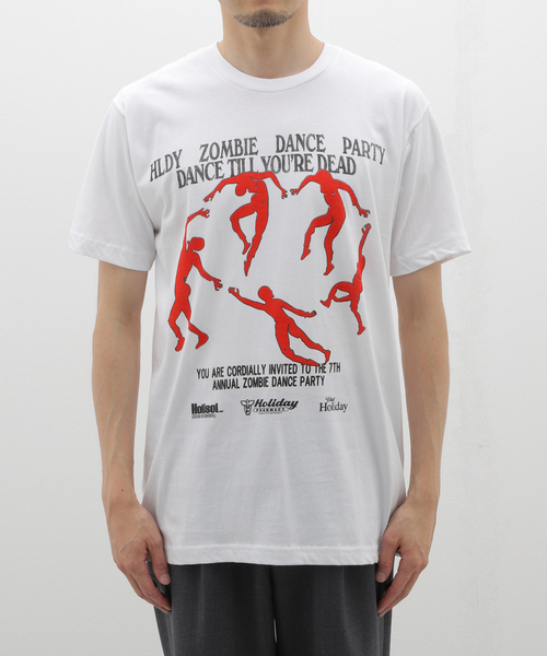 【HOLIDAY / ホリデー】ZOMBIE DANCE TEE（Tシャツ/カットソー）｜PULP/417EDIFICE（パルプフォーワンセブンエディフィス）