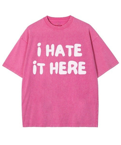 GARAGE MADE(ガレージメイド)の「レディースM~Lサイズ ユニセックス ピグメントプリント BIG Tシャツ I HATE IT HERE(Tシャツ/カットソー・レディース・ピンク/ブルー/ブラック/グリーン/アイボリー/グレー・S)」の6枚目の写真