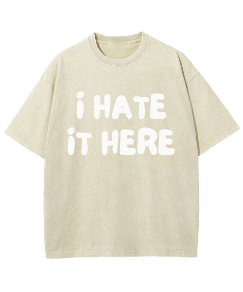 GARAGE MADE(ガレージメイド)の「レディースM~Lサイズ ユニセックス ピグメントプリント BIG Tシャツ I HATE IT HERE(Tシャツ/カットソー・レディース・ピンク/ブルー/ブラック/グリーン/アイボリー/グレー・S)」の2枚目の写真