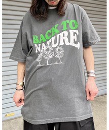 BACK TO NATURE ピグメント加工 ビッグシルエットTシャツ