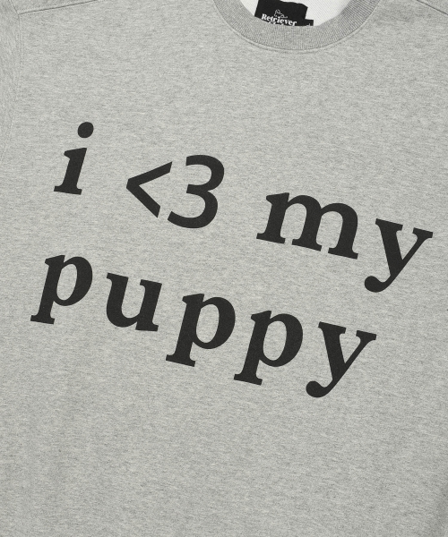 Retriever Club（レトリーバークラブ）の「LOVE PUPPY CREWNECK [GRAY]（スウェット・レディース・その他・S/L）」の14枚目の写真