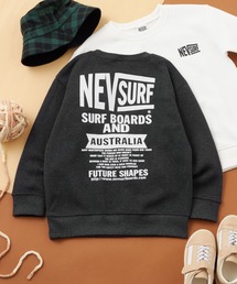NEV（ネブ）の「NEV SURF / ネブサーフ ロゴプリント ビッグシルエット 裏起毛 トレーナー 長袖 キッズ（スウェット）」