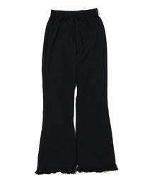 6oz FRILL PANT / 6オンス フリル パンツ