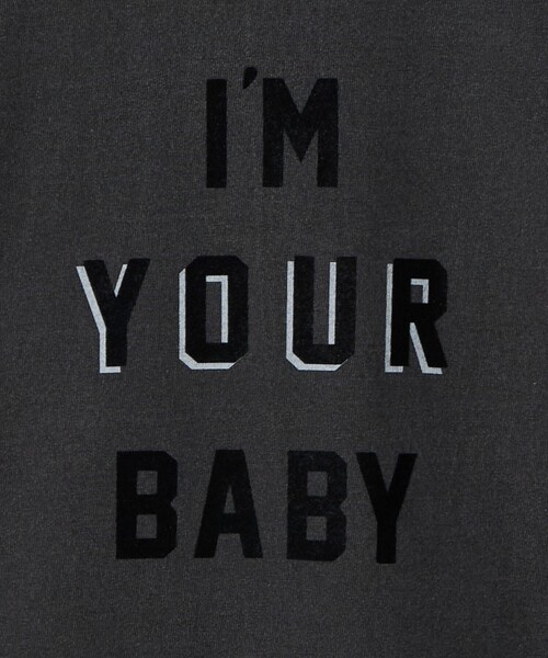 roku 6 ロク I’M YOUR BABY T-SHIRT/Tシャツ 6（ロク）の「＜6(ROKU)＞I'M YOUR BABY T-SHIRT/Tシャツ（T