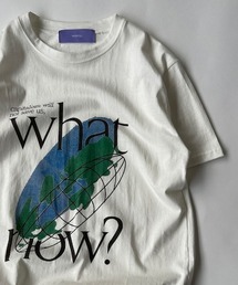 wee9s（ウィークス）の「"WHAT NOW？" / ホワットナウティーシャツ（Tシャツ/カットソー）」