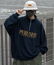 PERUSHU刺繍ロゴルーズハーフジップ