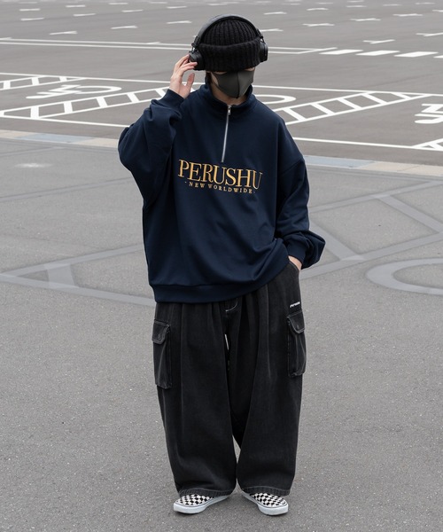 セール】PERUSHU刺繍ロゴルーズハーフジップ（スウェット