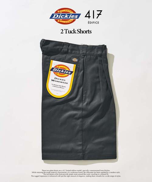 Dickies 417別注 2タックショーツ（その他パンツ）｜Dickies