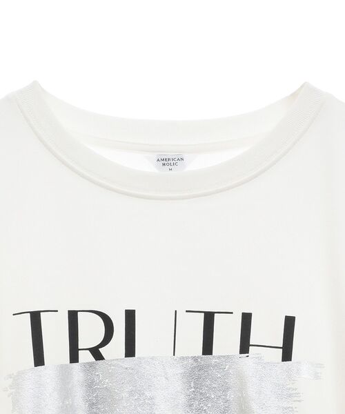 AMERICAN HOLIC（アメリカンホリック）の「TRUTH箔プリントカットプルオーバー（Tシャツ/カットソー・レディース・オフホワイト・M/L）」の9枚目の写真