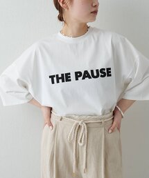 THE PAUSE | 【THE PAUSE】THE PAUSE ビッグTEE(Tシャツ/カットソー)