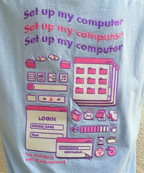 Set up my computer BACK刺しゅうTEE（Tシャツ/カットソー