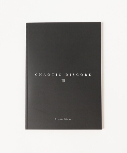 TOKYO CULTUART by BEAMS（トウキョウカルチャートバイビームス）の「Kousuke Shimizu / CHAOTIC DISCORD Ⅲ（本・メンズ・その他・ONE SIZE）」の6枚目の写真