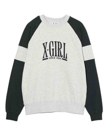 X-girl | RAGLAN BICOLOR SWEAT TOP(スウェット)