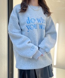 CALNAMUR | 【オリジナルロゴ刺繍】do whatオーバサイズスウェット(スウェット)