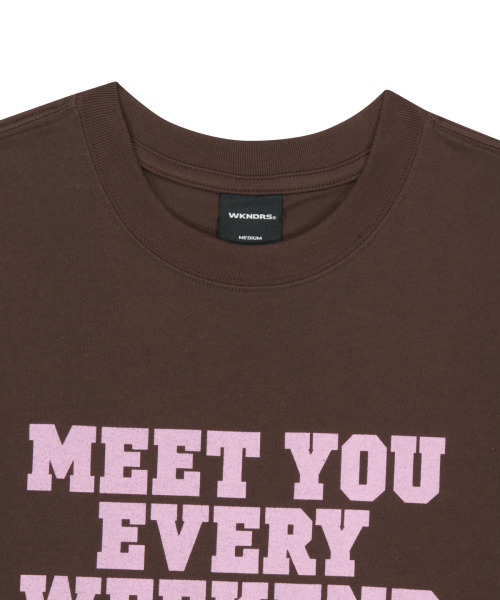 WKNDRS(ウィーキャンドース)の「WEEKEND T-SHIRT (BROWN)(Tシャツ/カットソー・レディース・その他・LARGE/X-LARGE/MEDIUM/SMALL)」の3枚目の写真