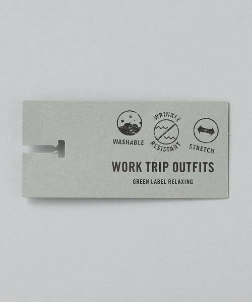 WORK TRIP OUTFITS GREEN LABEL RELAXING（ワークトリップアウト
